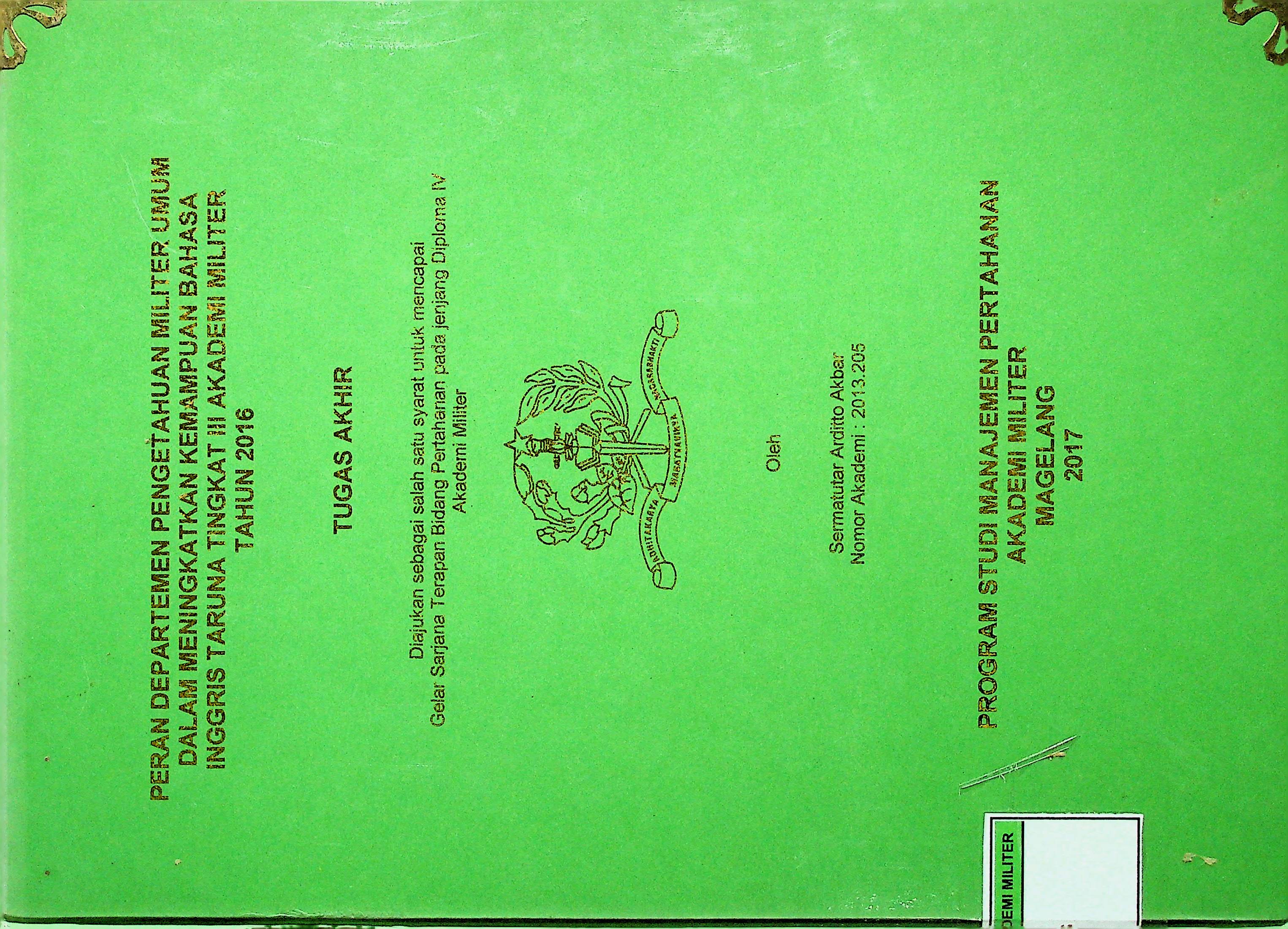 PERAN DEPARTEMEN PENGETAHUAN MILITER UMUM DALAM MENINGKATKAN KEMAMPUAN BAHASA INGGRIS TARUNA TINGKAT III AKADEMI MILITER TAHUN 2016